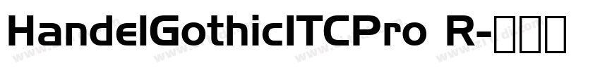 HandelGothicITCPro R字体转换